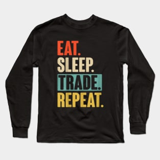 Eat Sleep Trade Repeat Crypto Long Sleeve T-Shirt